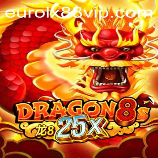 Unveiling Dragon8s25x: The Thrilling New Gaming Sensation with Eurolx88